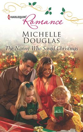 Title details for The Nanny Who Saved Christmas by Michelle Douglas - Available